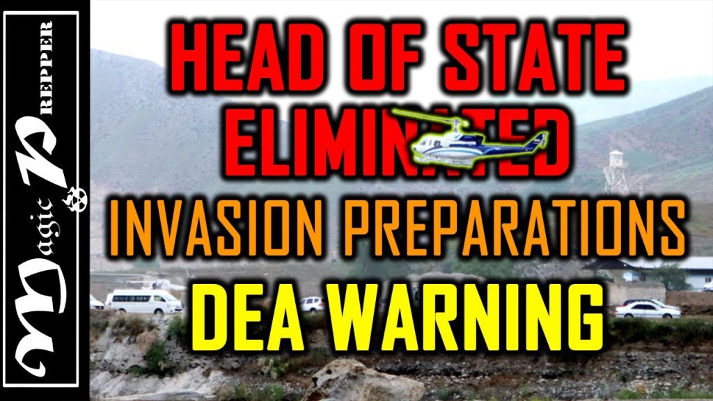 Iranian Head of State Eliminated, China Invasion Preps, DEA Warns USA