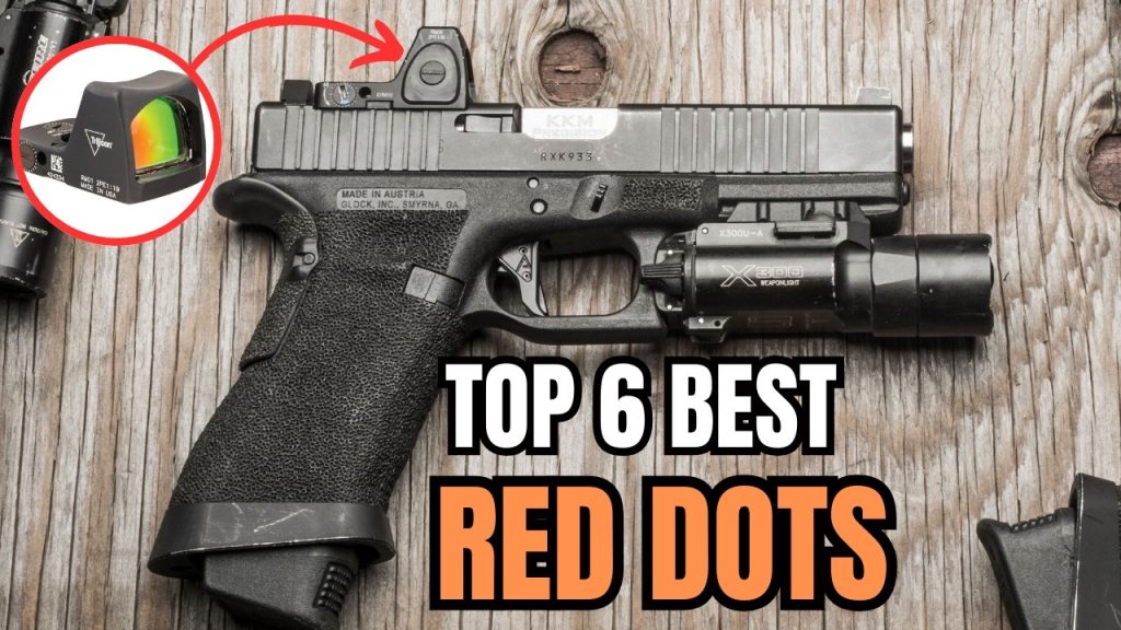 6 Best Red Dots Sights In 2024 For Handguns And Rifles