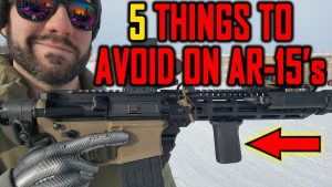 5 Things I Don’t Want To Use On My AR 15’s Anymore