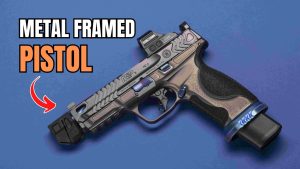 5 Best Metal Framed Pistols You Should Check This 2025