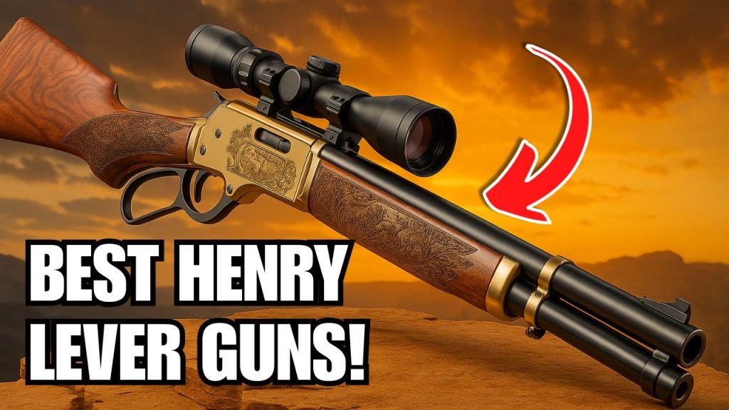 Top 7 Henry Lever Guns That Are Worth Every Penny!